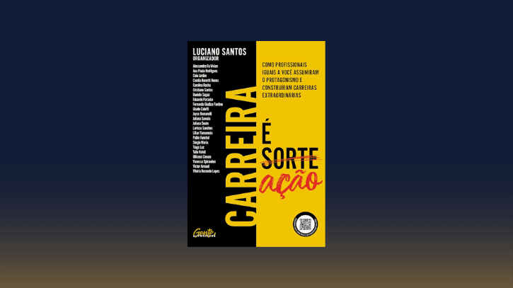 Capa do livro Carreira é Ação, Não Sorte, de Tiago Luz e Luciano Santos