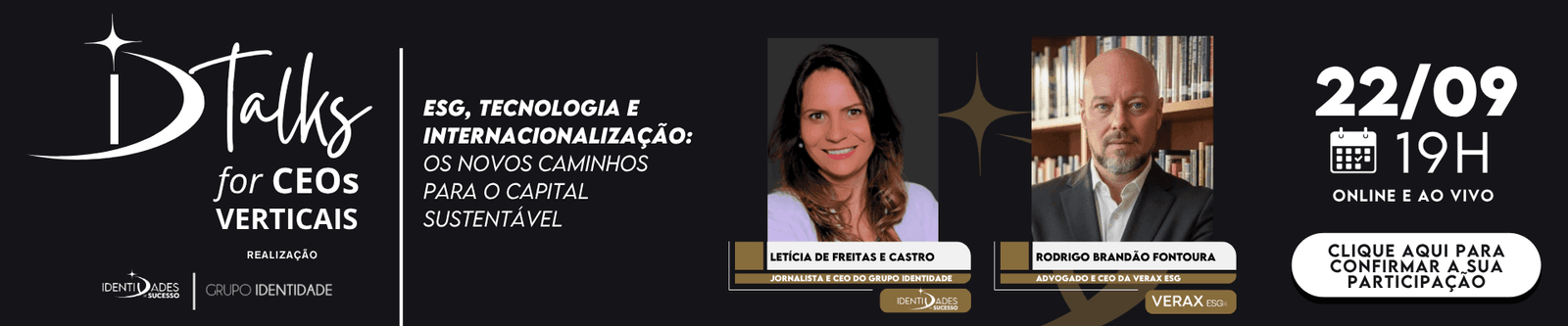 ID-Talks-for-CEOs-Leticia-de-Freitas-e-Castro-e-Rodrigo-Brandao-Fontoura-ESG-GREEN-BONDS IDENTIDADES DE SUCESSO