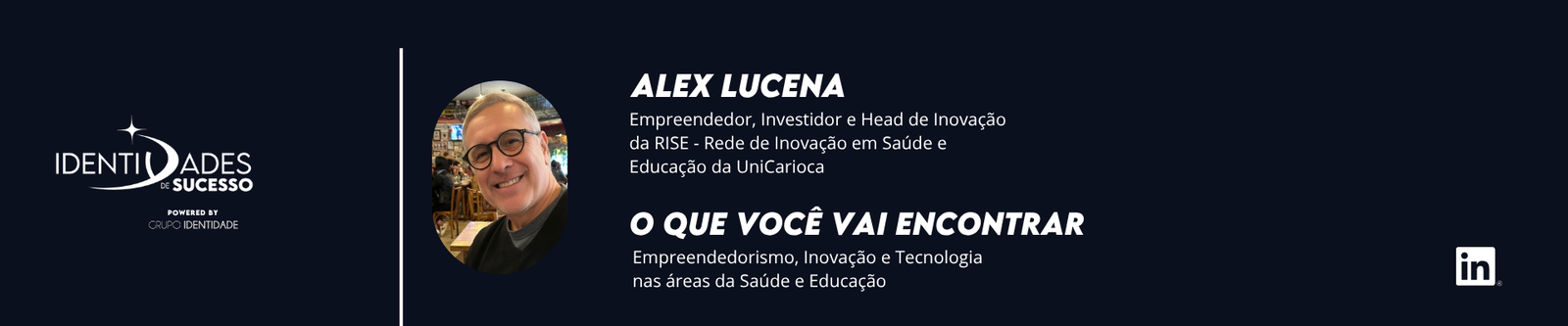 Colunista-Alex-Lucena-Identidades-de-Sucesso Alex Lucena