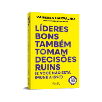 vanessa-carvalho-livro-lideres-bons-tomam-decisoes-ruins-rr9guxa0qfw8jk6trbg38jrjamrt4k5jqf8jkrhrn0 IDENTIDADES DE SUCESSO